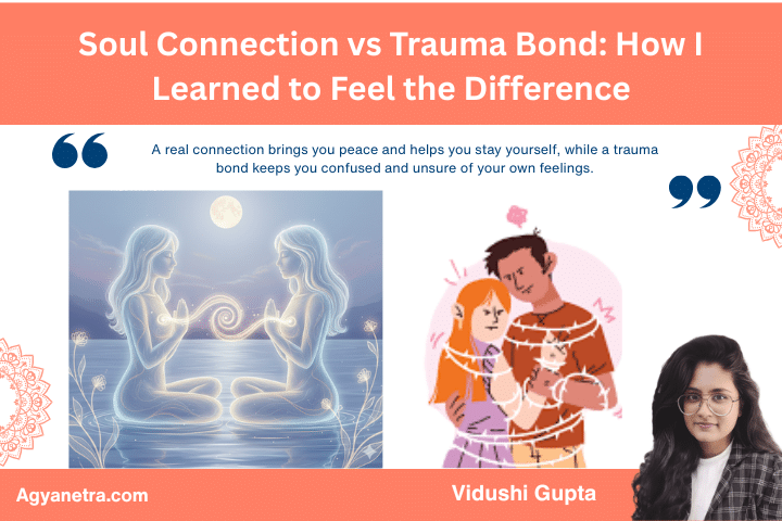 Soul Connection vs Trauma Bond 