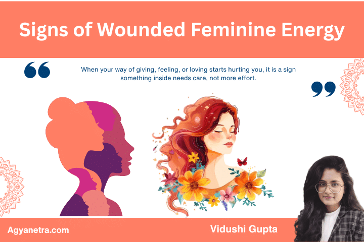 What Signs of Wounded Feminine Energy Really Means 