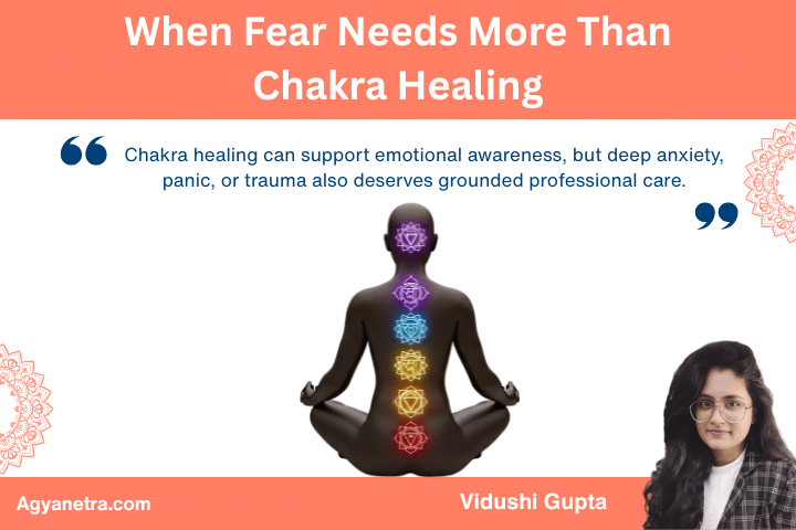 When Fear Needs More Than Chakra Healing
