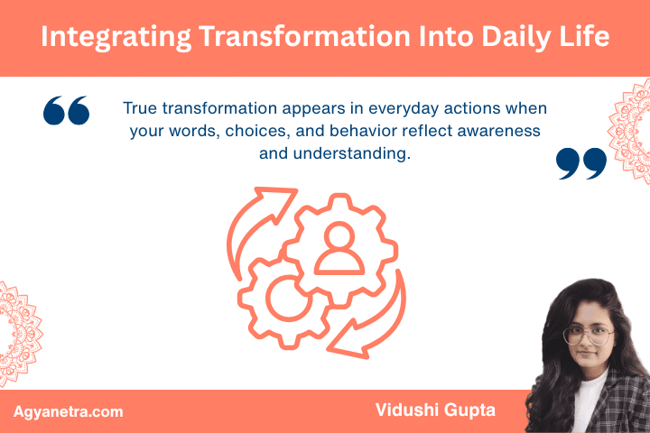 Integrating Transformation Into Daily Life