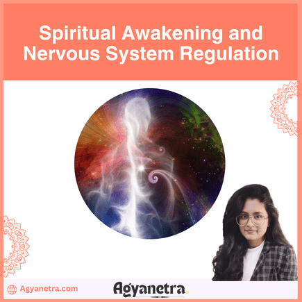 Spiritual Awakening and Nervous System Regulation
