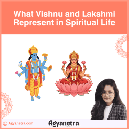 What Vishnu and Lakshmi Represent in Spiritual Life
