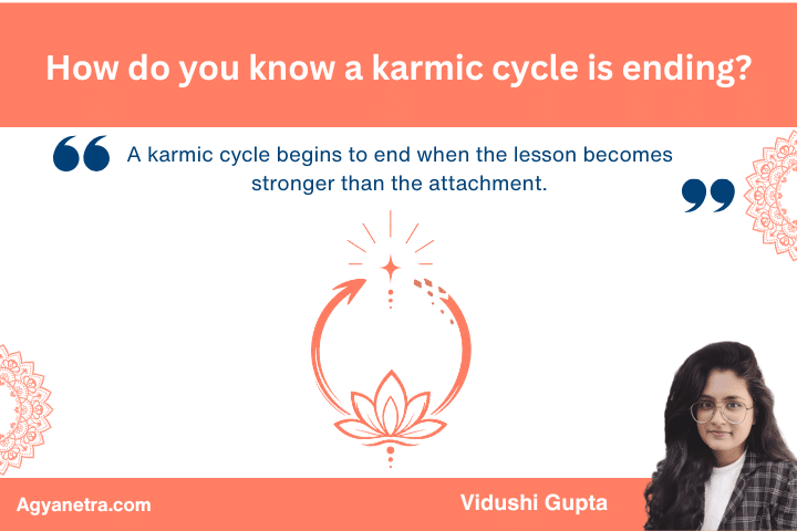 How to Know Karmic Cycle Is Ending?