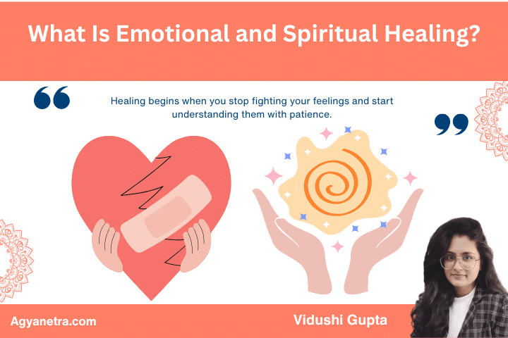 Understanding Emotional and Spiritual Healing 