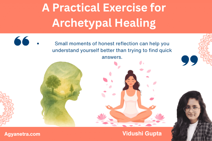 A Practical Exercise for Archetypal Healing 