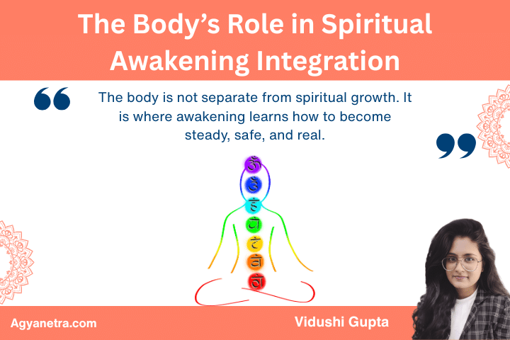 The Body’s Role in Spiritual Awakening Integration