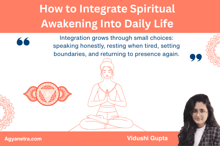 How to Integrate Spiritual Awakening Into Daily Life