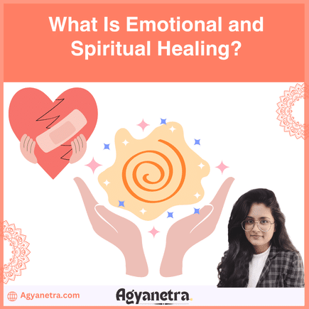What Is Emotional and Spiritual Healing