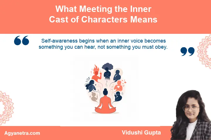 Meeting the Inner Cast of Characters: A Practical Guide to Self-Awareness