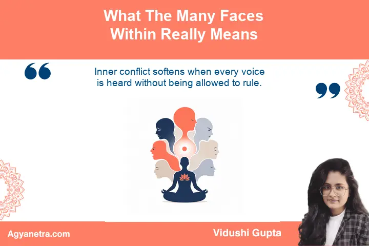 The Many Faces Within Inner Parts: What The Many Faces Within Really Means