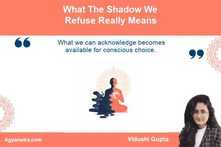 Understanding the Shadow We Refuse Inner reflection bringing an unconscious part of the personality into awareness