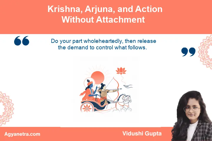 Krishna guiding Arjuna toward clear action without attachment
